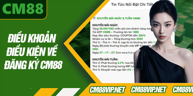 Điều Khoản Điều Kiện Về Đăng Ký CM88